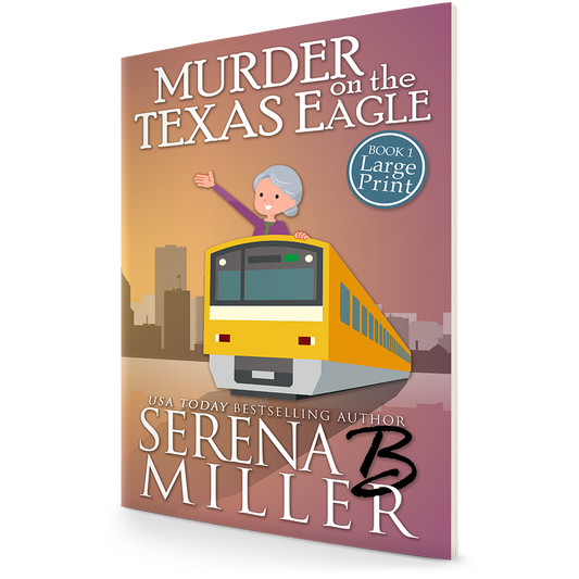 Murder On The Texas Eagle (Book 1)