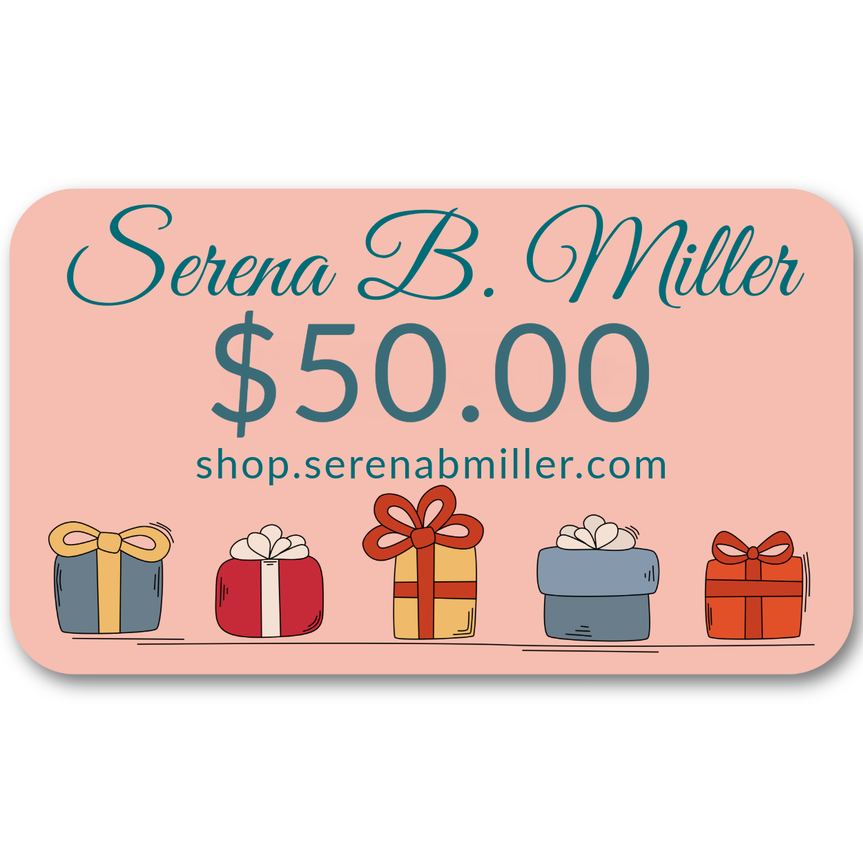 Serena B. Miller Gift Card