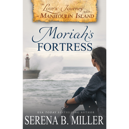 Moriah's Fortress (Book 2)