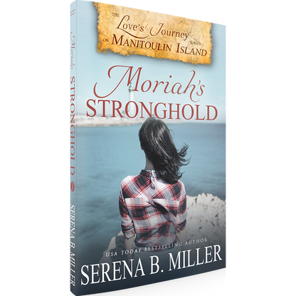 Moriah's Stronghold (Book 3)