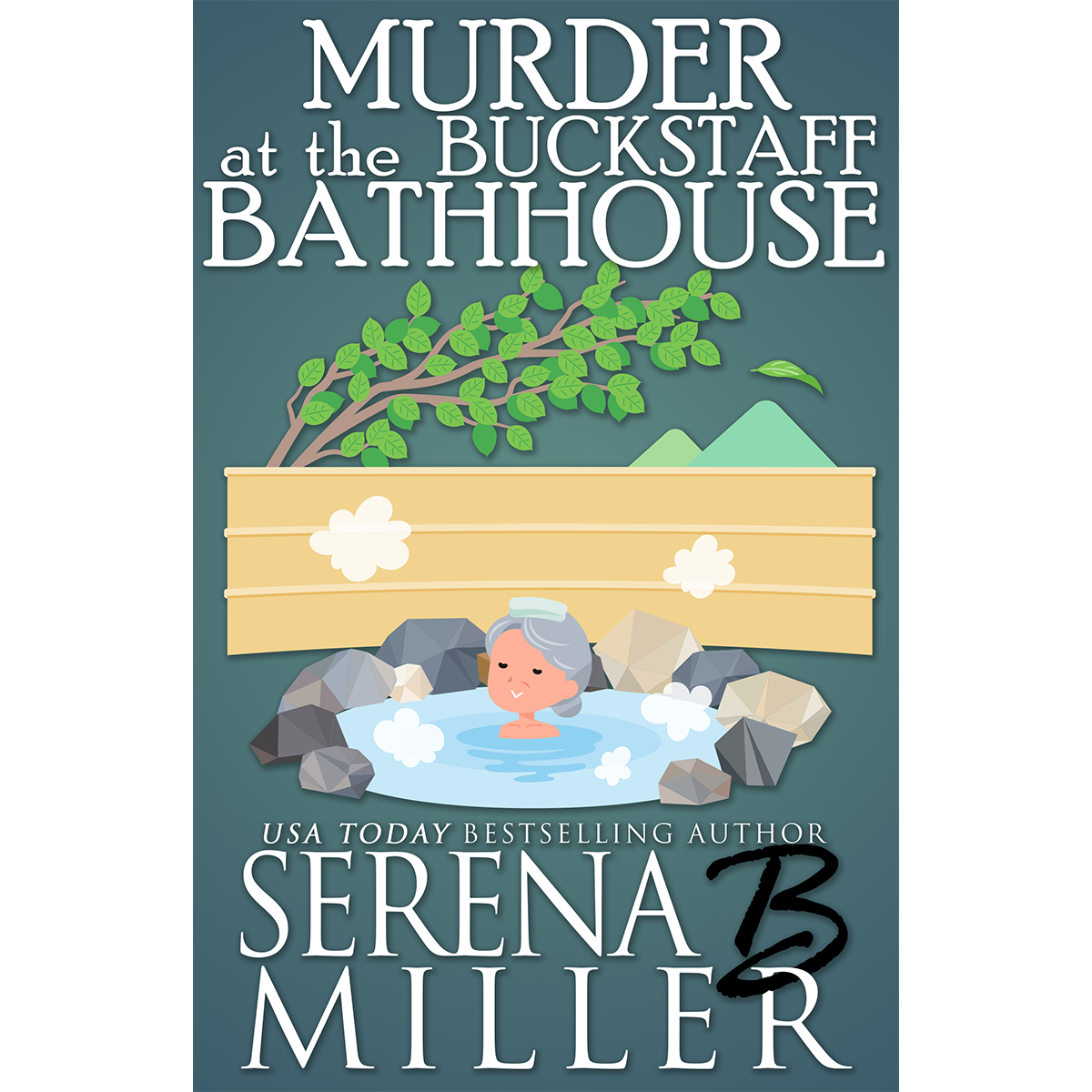 Murder At The Buckstaff Bathhouse (Book 2)