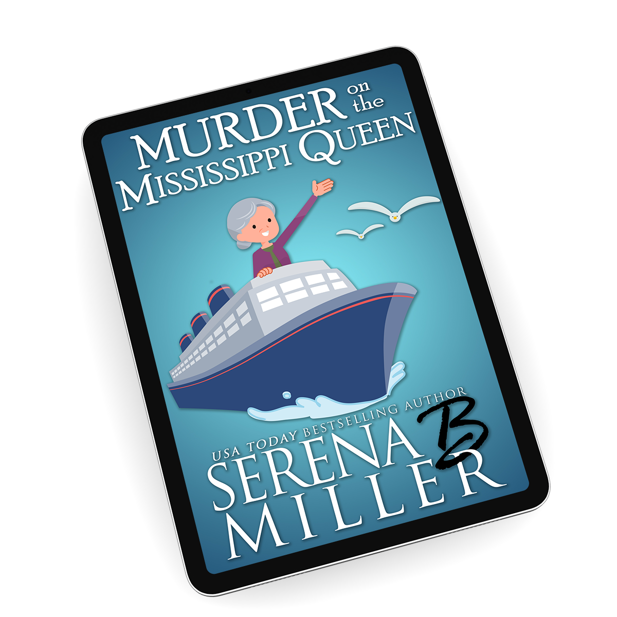 Murder On The Mississippi Queen (Book 4)