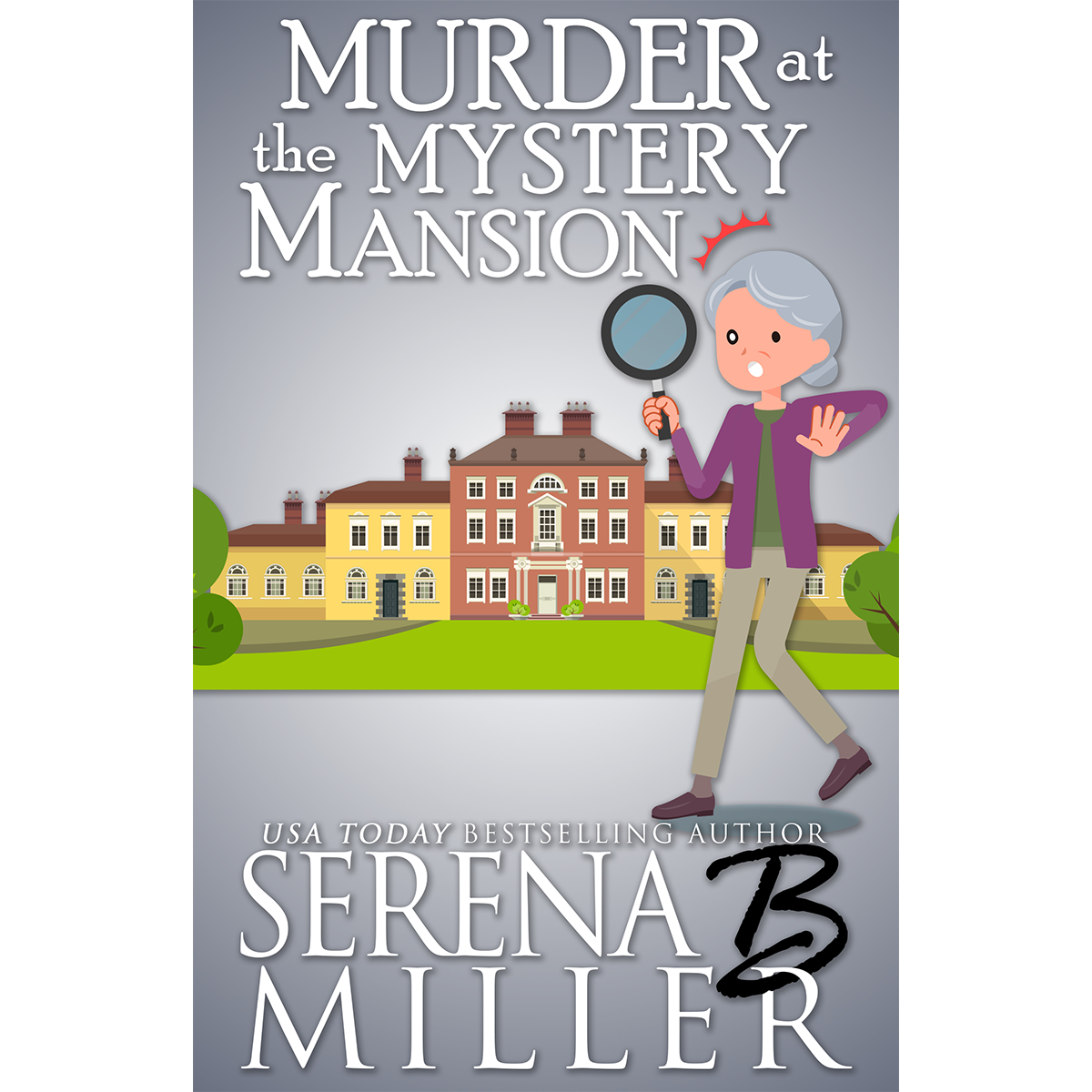 Murder At The Mystery Mansion (Book 5)