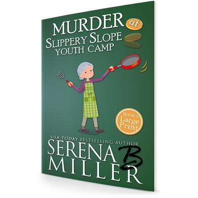 Murder At Slippery Slope Youth Camp (Book 3)