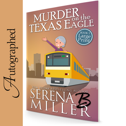 Murder On The Texas Eagle (Book 1)