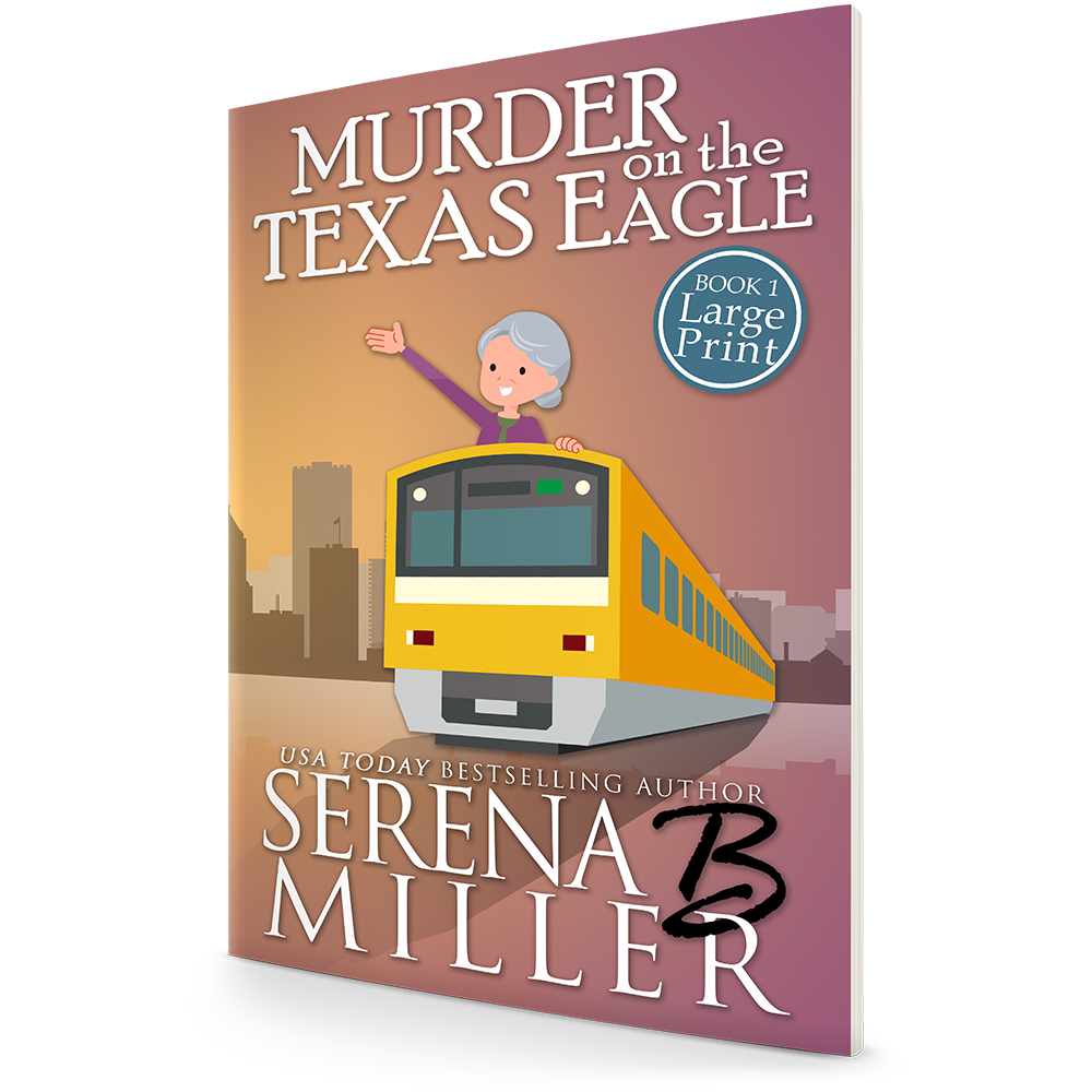 Murder On The Texas Eagle (Book 1)