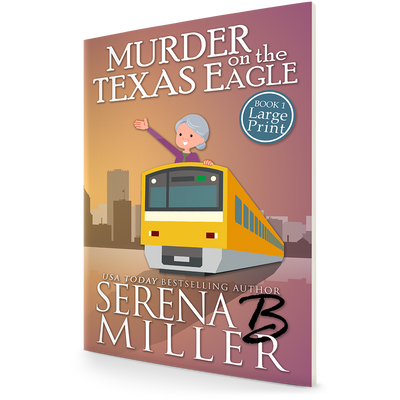 Murder On The Texas Eagle (Book 1)