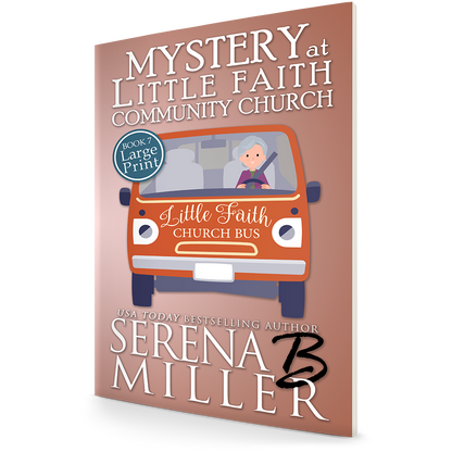 Mystery At Little Faith Community Church (Book 7)
