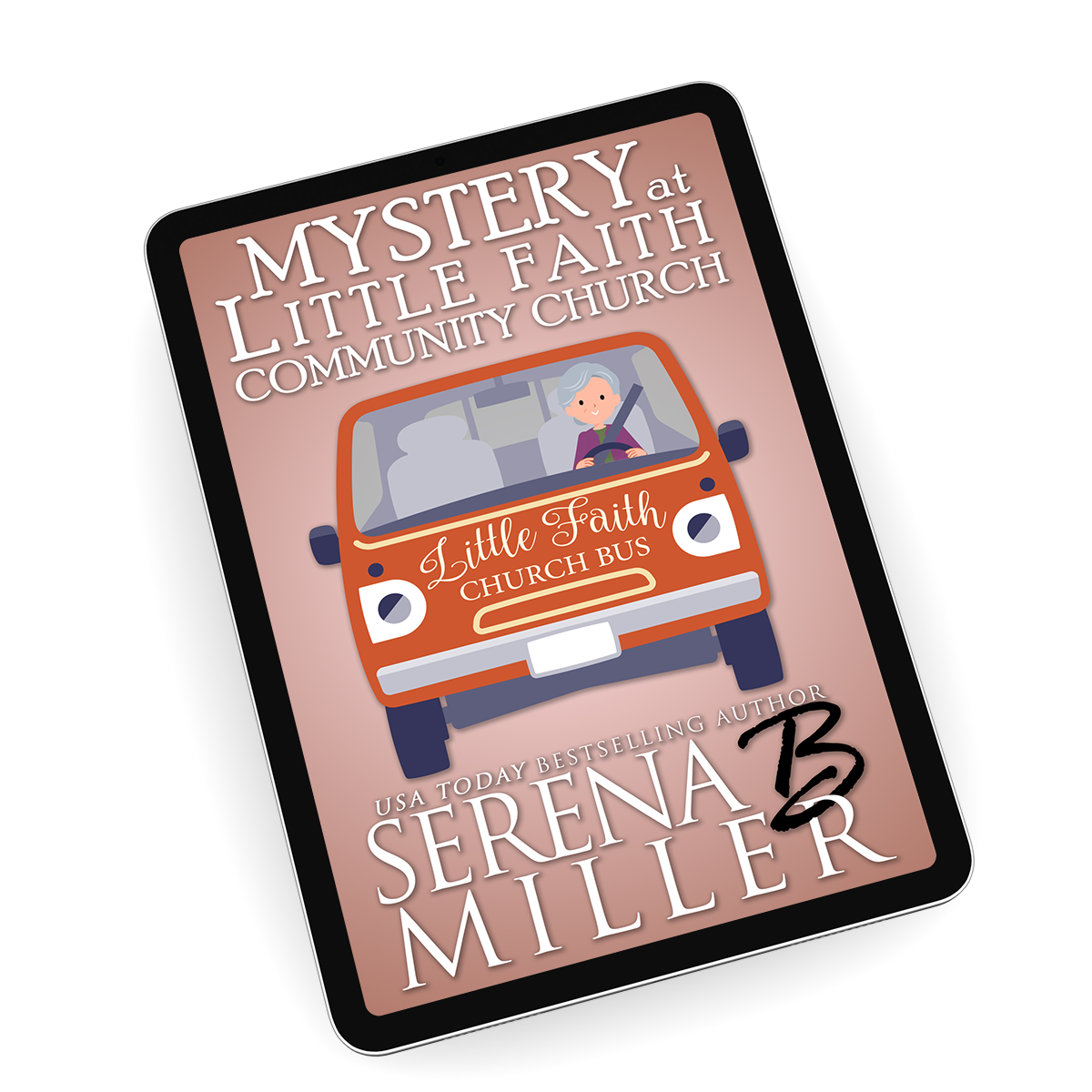 Mystery At Little Faith Community Church (Book 7)